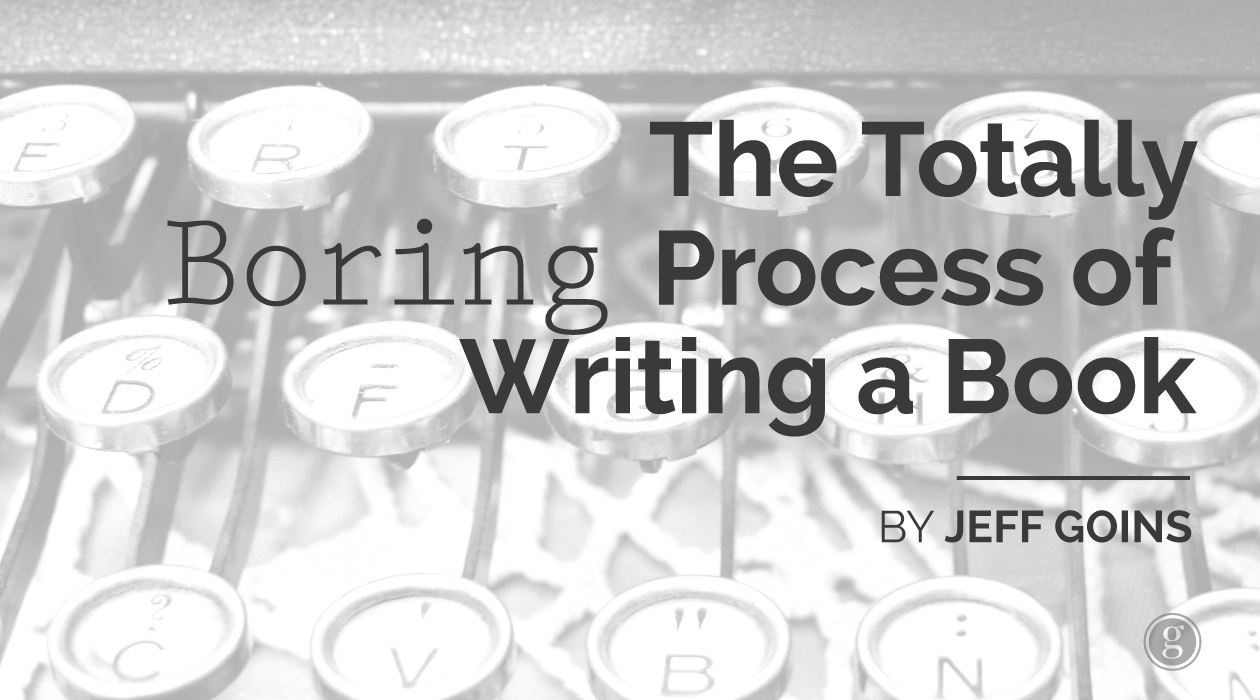 The Totally Boring Process of Writing a Book